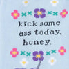 Women's Kick Some Ass Today Crew Sock