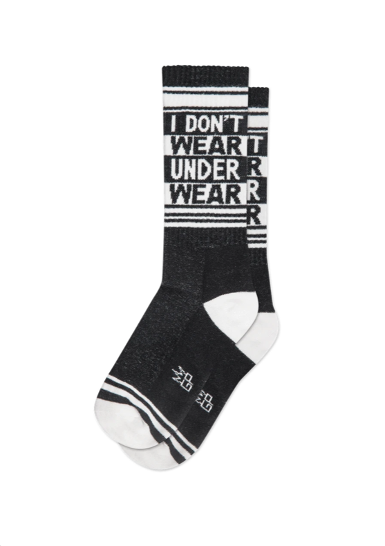I Don't Wear Underwear Crew Sock^