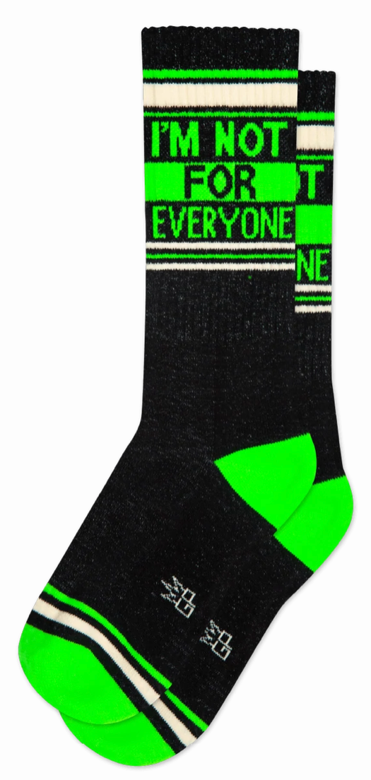 I'm Not For Everyone Crew Sock